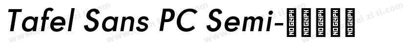 Tafel Sans PC Semi字体转换